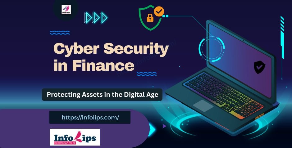 Cybersecurity in Finance: Protecting Assets in the Digital Age - All ...