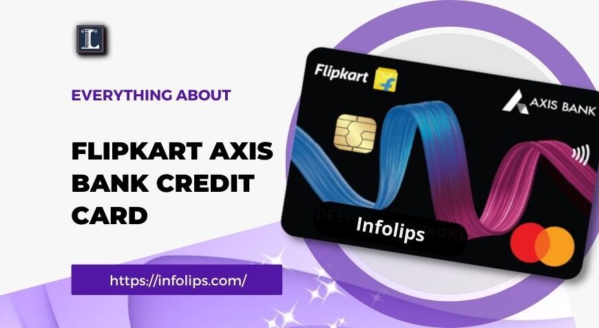 Flipkart Axis Bank Credit Card