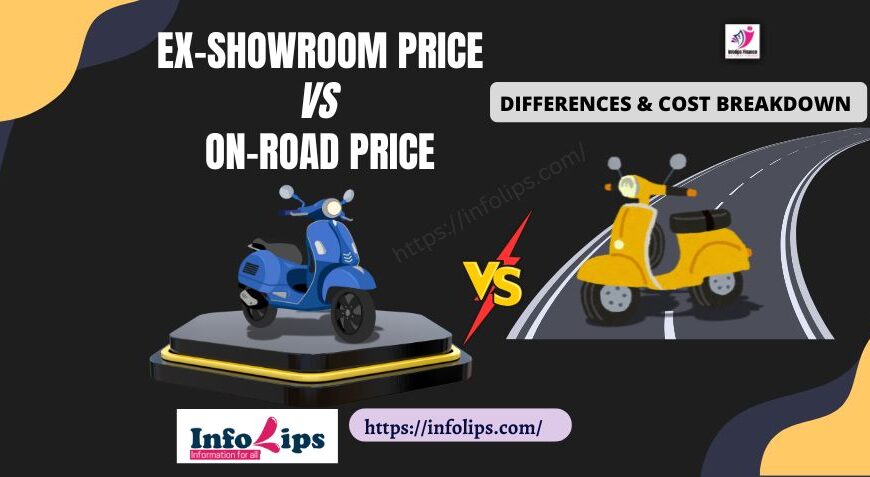 Showroom Price vs On-Road Price