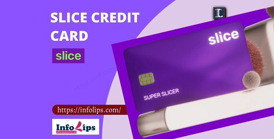 Slice Credit Card