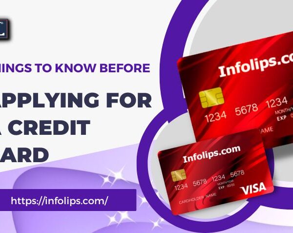 Things to Know Before Applying for a Credit Card